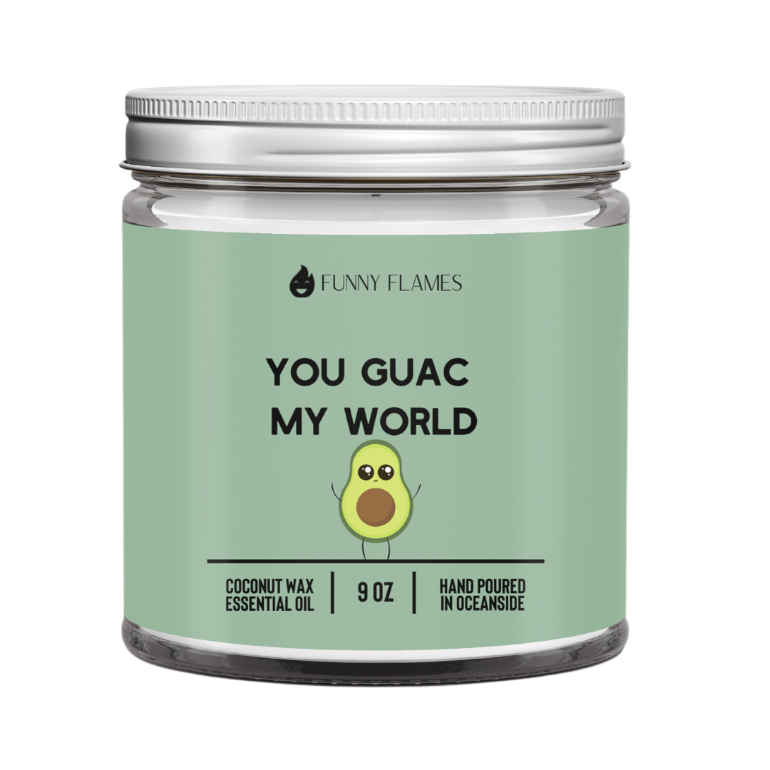 You Guac My World